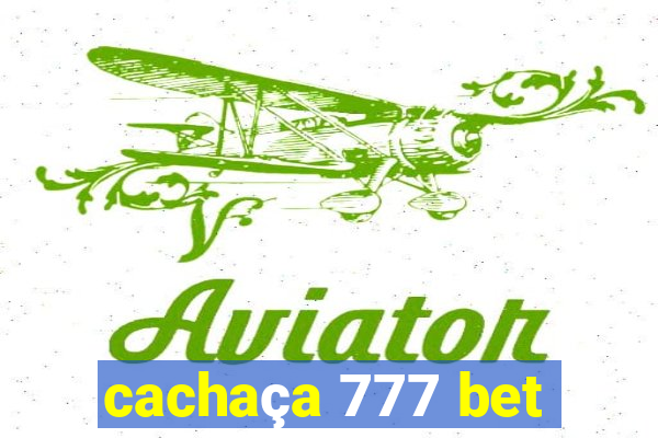 cachaça 777 bet